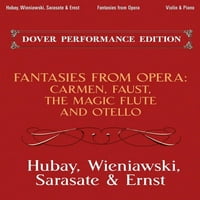 Dover kamarazene kották: fantáziák az Operából hegedűre és zongorára: Carmen, Faust, A varázsfuvola és Otello