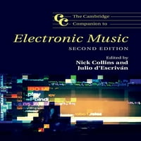 Cambridge Companions to Music: az elektronikus zene Cambridge Companionja