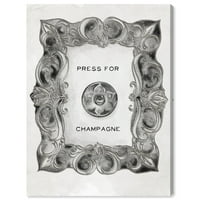 A Wynwood Studio tipográfia és idézi a fali művészet vászon nyomtatást a 'Press for Champagne Silver' Vicces idézetek