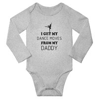 Get my Dance Moves from my Daddy aranyos baba hosszú ujjú Fiú Lány Ruházat Bodysuits